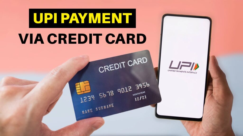 Linking of credit cards to Unified Payments Interface (UPI) is expected to drive credit penetration into digital payments.