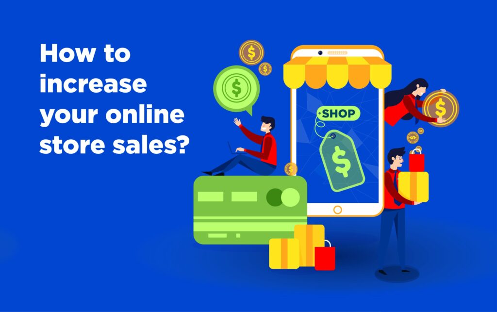 How To Boost Online Store Sales